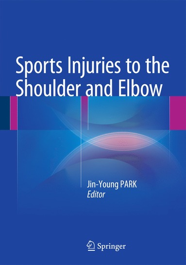 bokomslag Sports Injuries to the Shoulder and Elbow