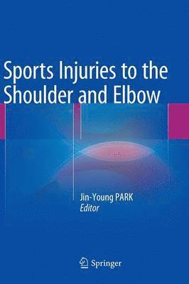 Sports Injuries to the Shoulder and Elbow 1