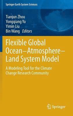 Flexible Global Ocean-Atmosphere-Land System Model 1