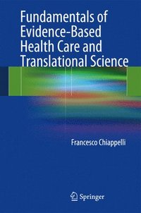 bokomslag Fundamentals of Evidence-Based Health Care and Translational Science