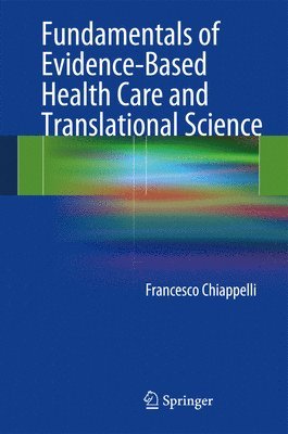 Fundamentals of Evidence-Based Health Care and Translational Science 1