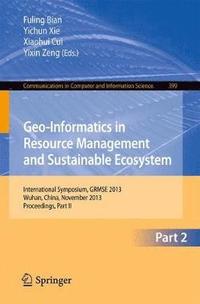 bokomslag Geo-Informatics in Resource Management and Sustainable Ecosystem