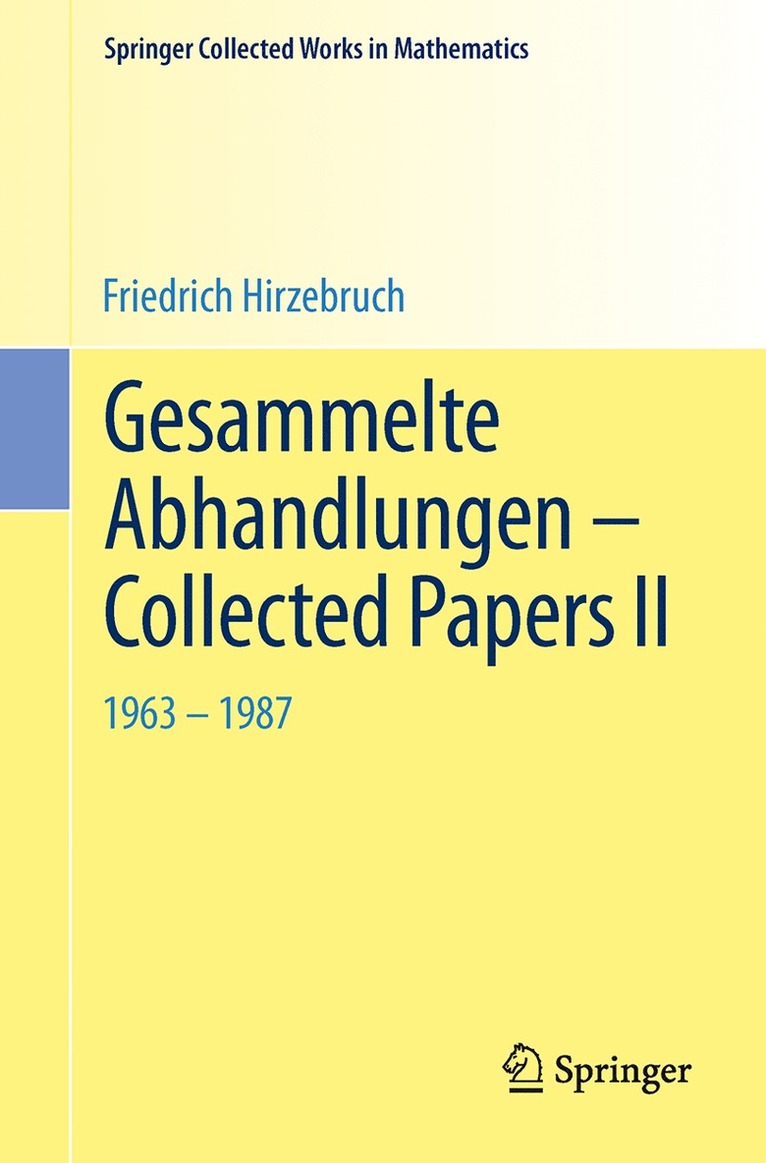 Friedrich Hirzebruch - Gesammelte Abhandlungen - Collected Papers II, Häftad