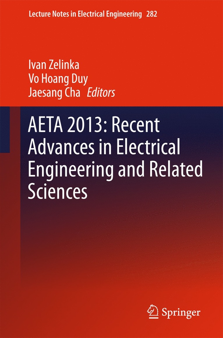 Ivan Zelinka, Vo Hoang Duy, Jaesang Cha - AETA 2013: Recent Advances in Electrical Engineering and Related Sciences, Inbunden