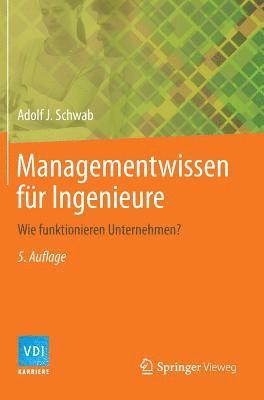 Managementwissen fr Ingenieure 1