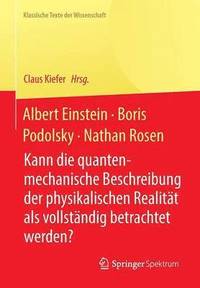 bokomslag Albert Einstein, Boris Podolsky, Nathan Rosen
