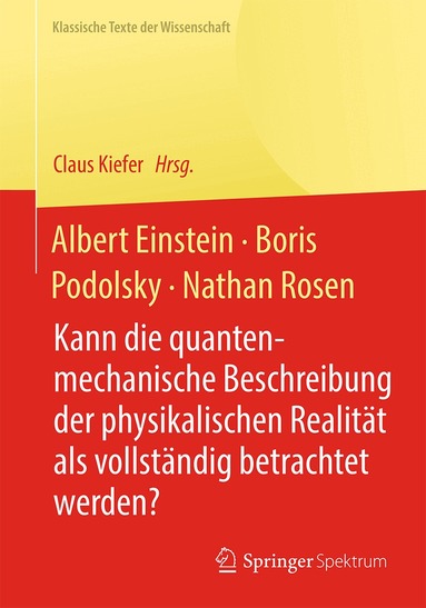 Claus Kiefer - Albert Einstein, Boris Podolsky, Nathan Rosen, Häftad