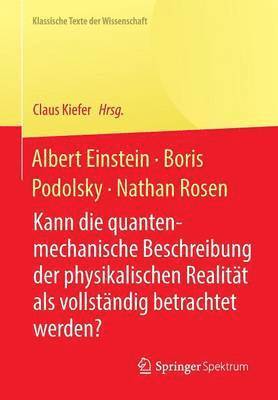 Albert Einstein, Boris Podolsky, Nathan Rosen 1