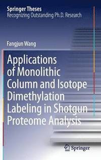 bokomslag Applications of Monolithic Column and Isotope Dimethylation Labeling in Shotgun Proteome Analysis