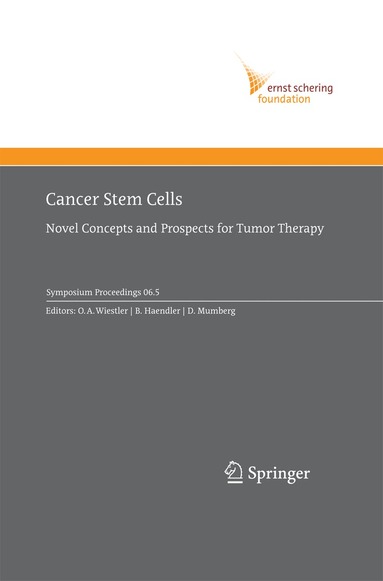 Otmar D. Wiestler, Bernhard Haendler, D. Mumberg - Cancer Stem Cells, Häftad