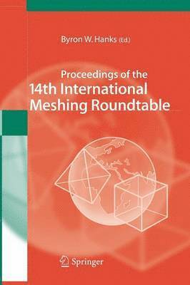 bokomslag Proceedings of the 14th International Meshing Roundtable