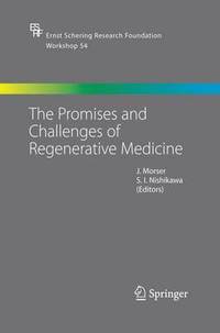 bokomslag The Promises and Challenges of Regenerative Medicine
