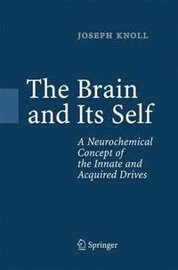 bokomslag The Brain and Its Self