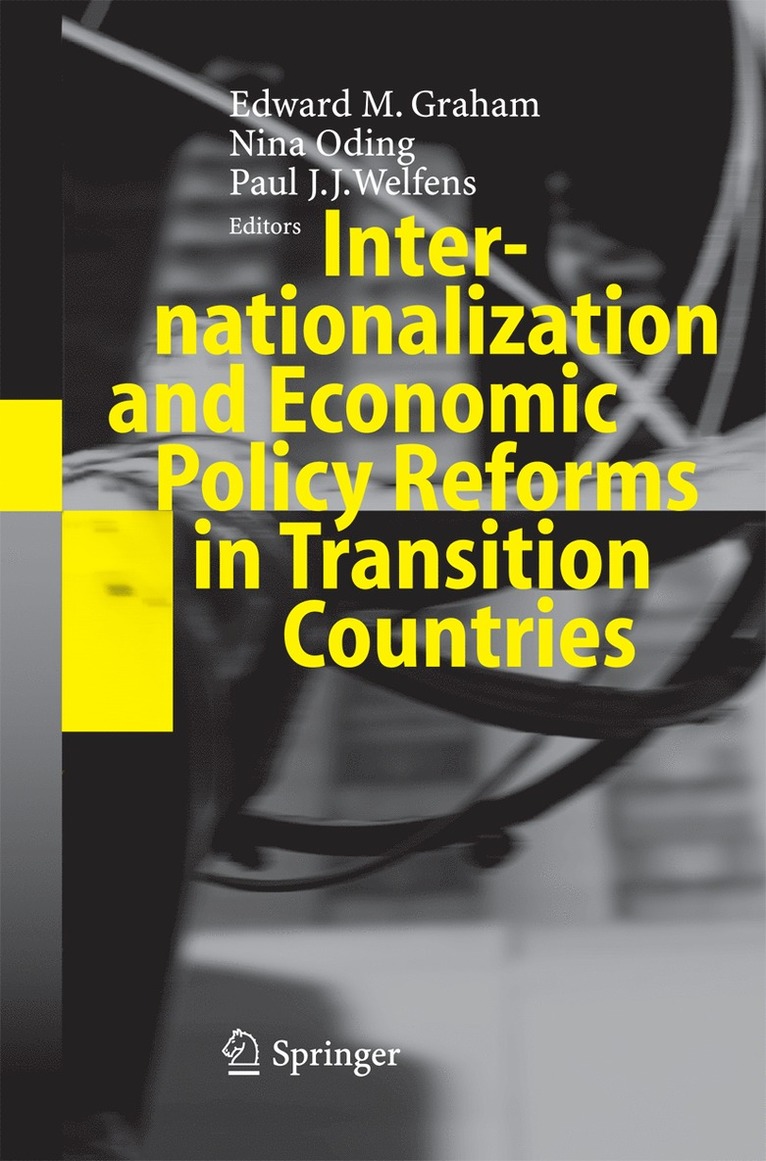 Edward M. Graham, Nina Oding, Paul J.J. Welfens, Paul J. J. Welfens - Internationalization and Economic Policy Reforms in Transition Countries, Häftad