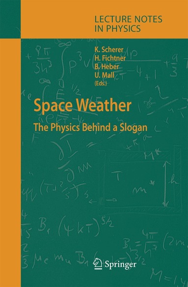 Klaus Scherer, Horst Fichtner, Bernd Heber, Urs Mall - Space Weather, Häftad