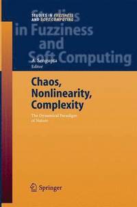 bokomslag Chaos, Nonlinearity, Complexity