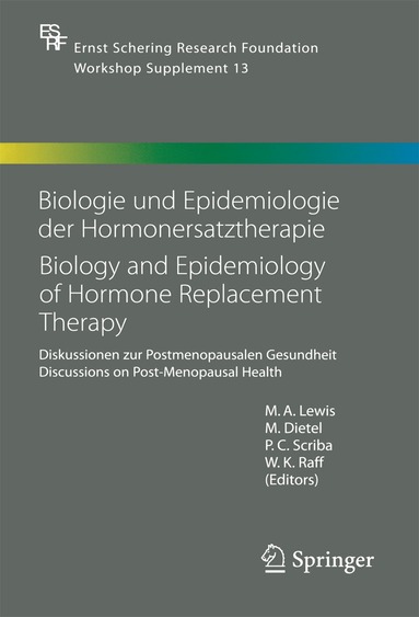 M. A. Lewis, M. Dietel, P. Scriba, W.K. Raff - Biologie und Epidemiologie der Hormonersatztherapie - Biology and Epidemiology of Hormone Replacement Therapy, Häftad