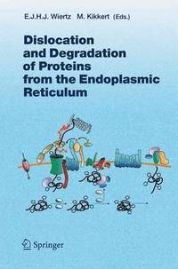 bokomslag Dislocation and Degradation of Proteins from the Endoplasmic Reticulum