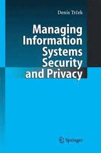 bokomslag Managing Information Systems Security and Privacy