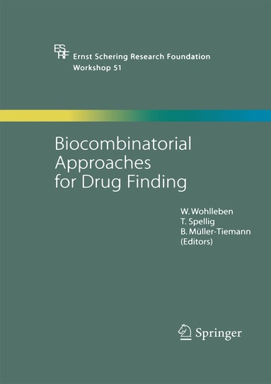 W. Wohlleben, T. Spellig, B. Müller-Tiemann - Biocombinatorial Approaches for Drug Finding, Häftad