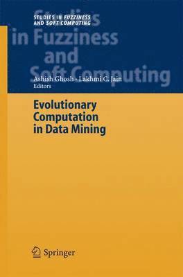 Ashish Ghosh - Evolutionary Computation in Data Mining, Häftad