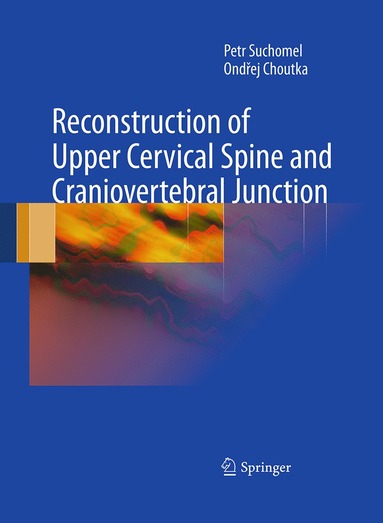 bokomslag Reconstruction of Upper Cervical Spine and Craniovertebral Junction