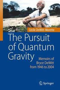 bokomslag The Pursuit of Quantum Gravity