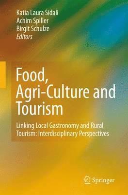 bokomslag Food, Agri-Culture and Tourism
