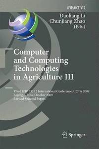 bokomslag Computer and Computing Technologies in Agriculture III