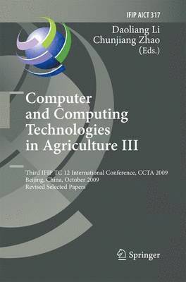 Computer and Computing Technologies in Agriculture III 1
