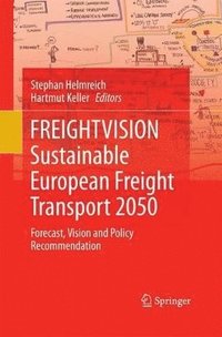 bokomslag FREIGHTVISION - Sustainable European Freight Transport 2050