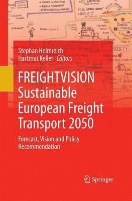 FREIGHTVISION - Sustainable European Freight Transport 2050 1