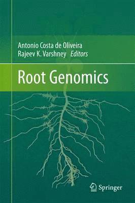 Antonio Costa de Oliveira, Rajeev Varshney, Antonio Costa De Oliveira - Root Genomics, Häftad