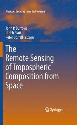 The Remote Sensing of Tropospheric Composition from Space 1