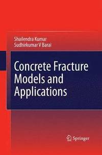 bokomslag Concrete Fracture Models and Applications