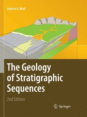 The Geology of Stratigraphic Sequences 1