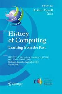 bokomslag History of Computing: Learning from the Past