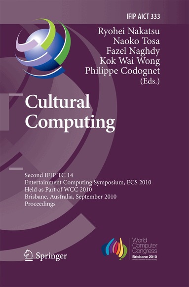 Ryohei Nakatsu, Naoko Tosa, Fazel Naghdy, Philippe Codognet - Cultural Computing, Häftad
