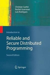 bokomslag Introduction to Reliable and Secure Distributed Programming