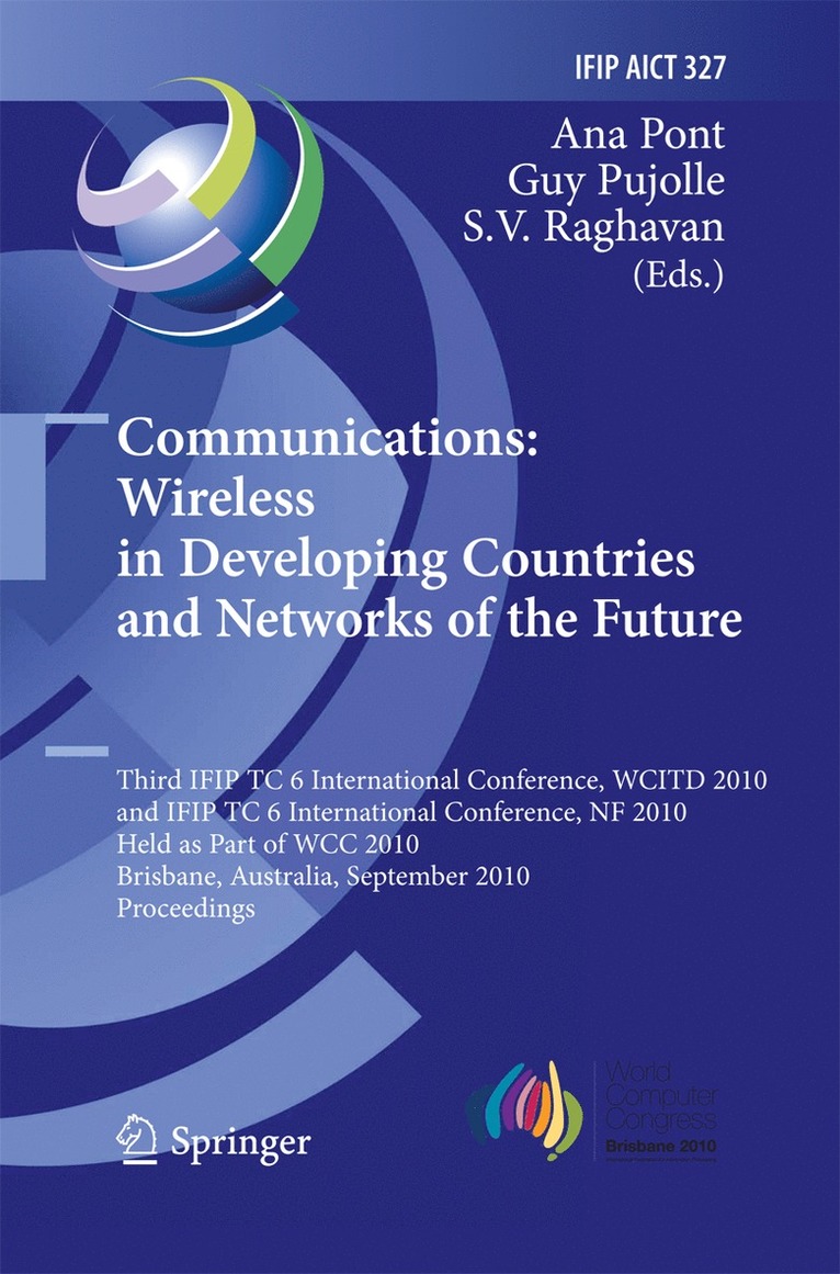Ana Pont, Guy Pujolle, S.V. Raghavan, S. V. Raghavan - Communications: Wireless in Developing Countries and Networks of the Future, Häftad