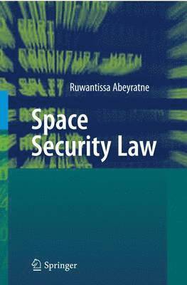 bokomslag Space Security Law