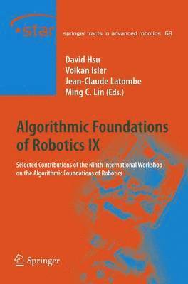 Algorithmic Foundations of Robotics IX 1