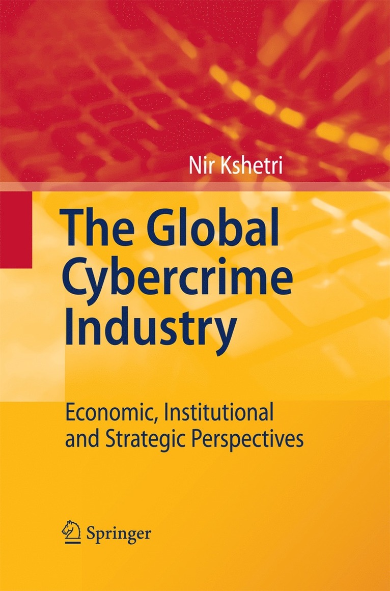Nir Kshetri - Global Cybercrime Industry, Häftad
