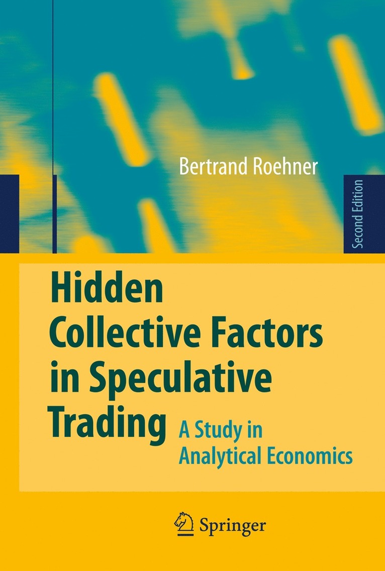 Hidden Collective Factors in Speculative Trading 1