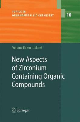bokomslag New Aspects of Zirconium Containing Organic Compounds