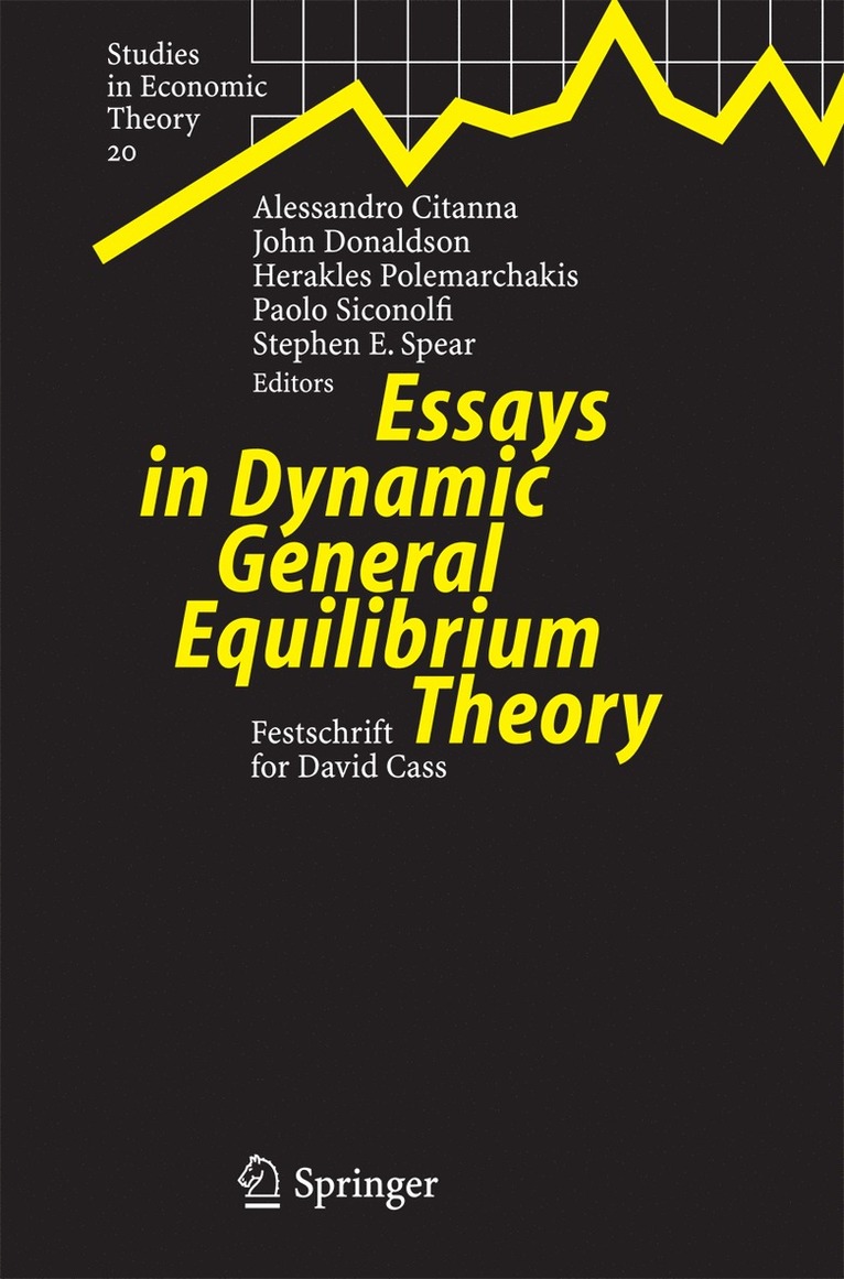 Alessandro Citanna, John Donaldson, H. Polemarchakis, Paolo Siconolfi, Stephen Spear - Essays in Dynamic General Equilibrium Theory, Häftad