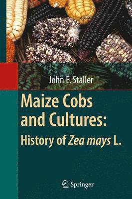 bokomslag Maize Cobs and Cultures: History of Zea mays L.