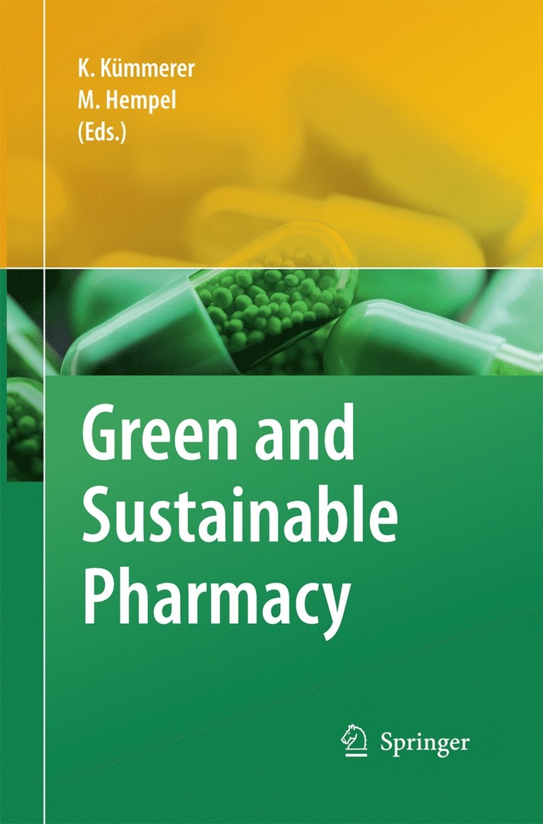 Klaus Kümmerer, Maximilian Hempel - Green and Sustainable Pharmacy, Häftad