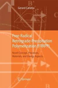 bokomslag Free-Radical Retrograde-Precipitation Polymerization (FRRPP)