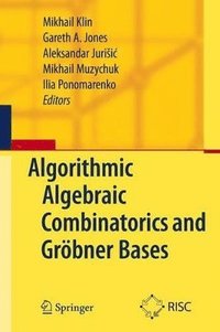 bokomslag Algorithmic Algebraic Combinatorics and Grbner Bases